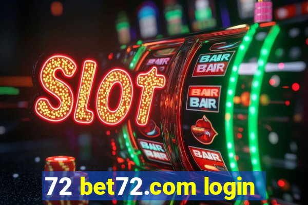 72 bet72.com login